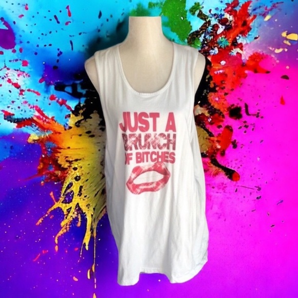 Just a Brunch of Bitches Oversized Tank - Picture 1 of 7